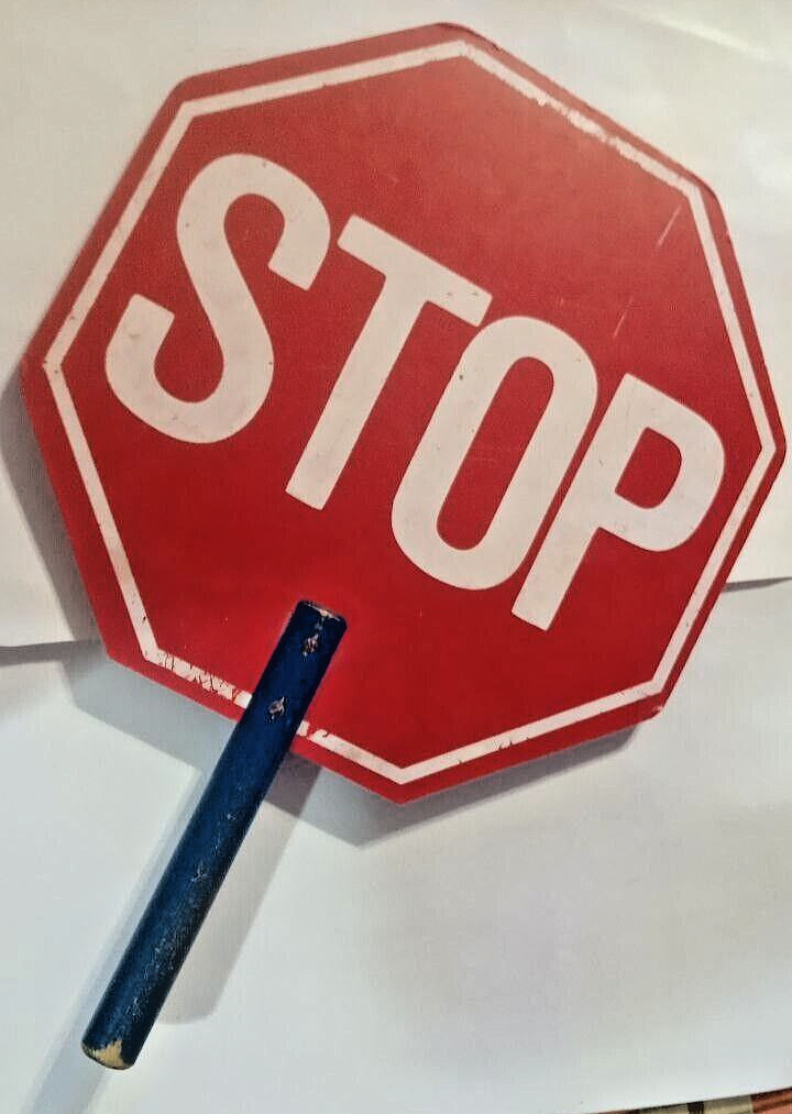 Vintage Double Sided Crossing Guard Stop Sign With wood handle 