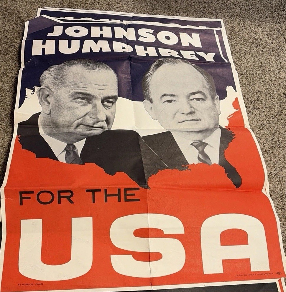 1964 Lyndon B Johnson Humphrey Poster Presidential Campaign X4 & John King X1.