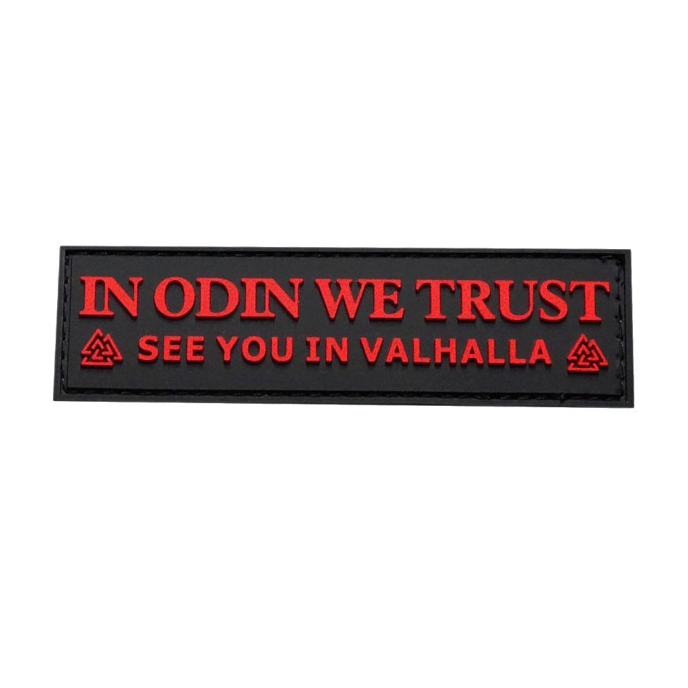IN ODIN WE TRUST SEE YOU IN Valhalla VIKING Patch (3.5 x 1.0 PVC Rubber-W2) 