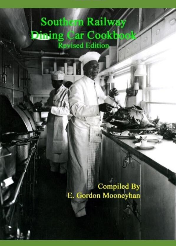 SOUTHERN RAILWAY Dining Car Cookbook -  (BRAND NEW BOOK)