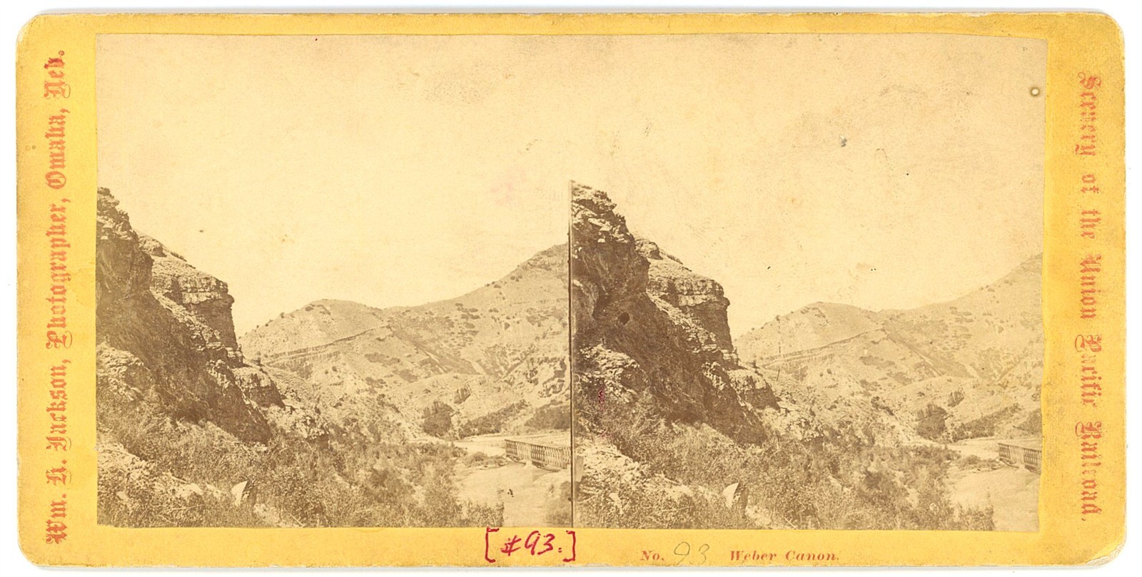 UTAH STEREOVIEW - UPRR - Weber Canyon Scenery - WH Jackson 1860s