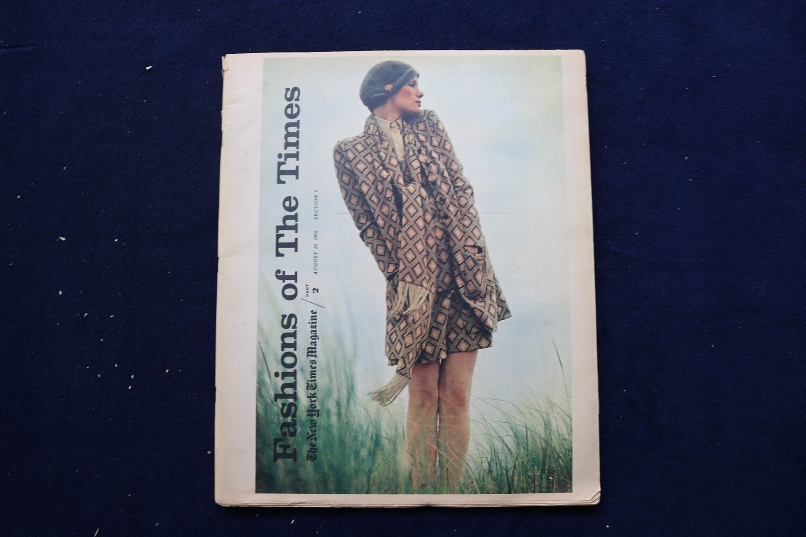 1969 AUGUST 24 FASHIONS OF THE NEW YORK TIMES - FALL EDITION - NP 9349 1969 AUGUST 24 FASHIONS OF THE NEW YORK TIMES - FALL EDITION - NP 9349