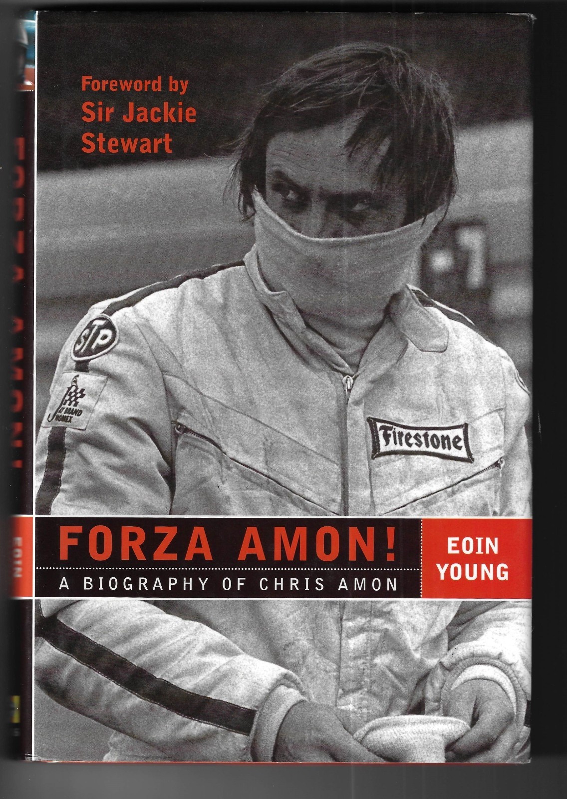 Forza Amon - A biography of Chris Amon by Eoin Young