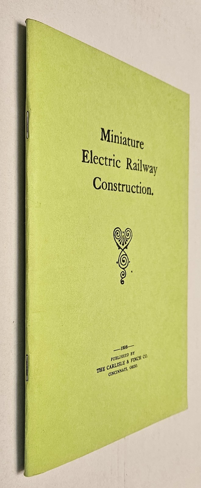 1976 Miniature Electric Railway Construction 1906 Carlisle Finch Reprint