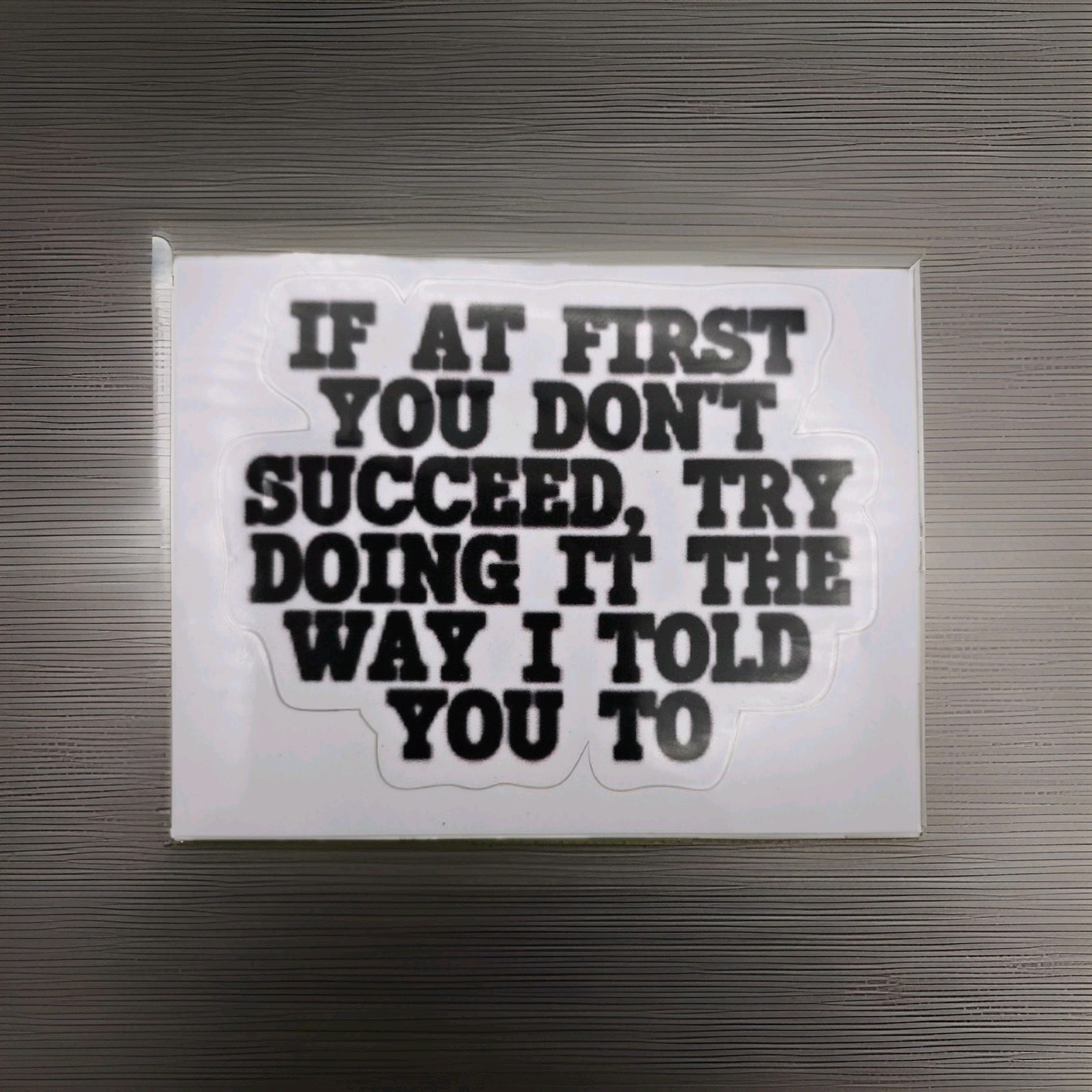 If at First you dont Succeed,  Try doing the way i told you to 2.5 x 2