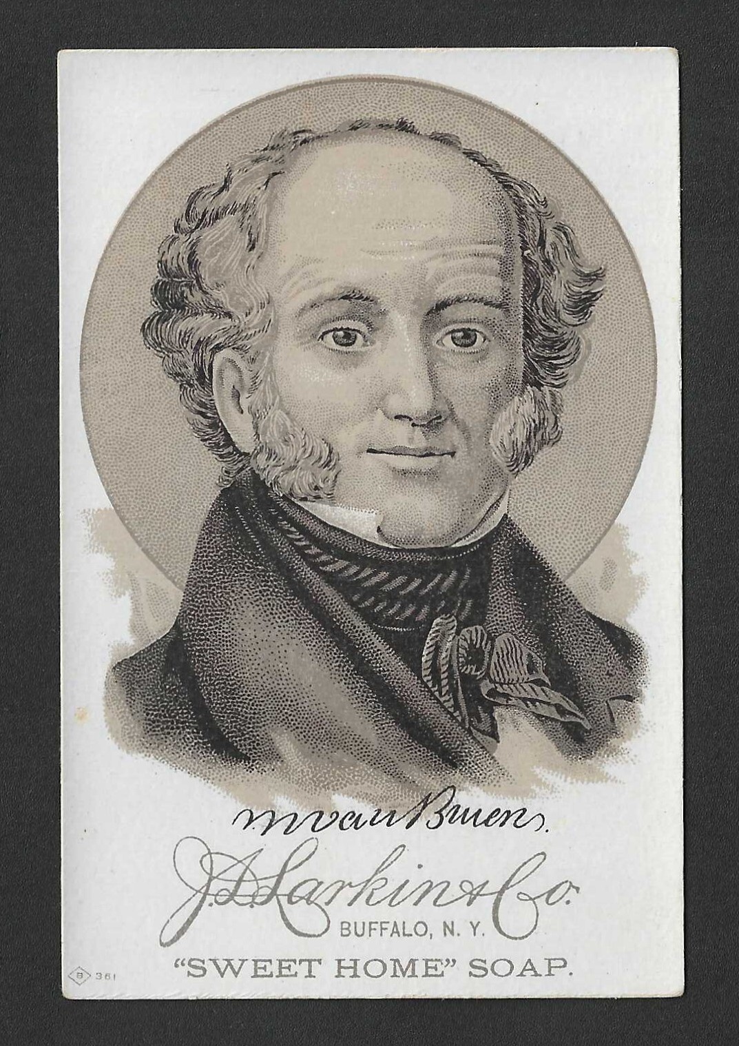 c1880's H603 Larkin Trade Card - Sweet Home Soap Presidents - Martin Van Buren