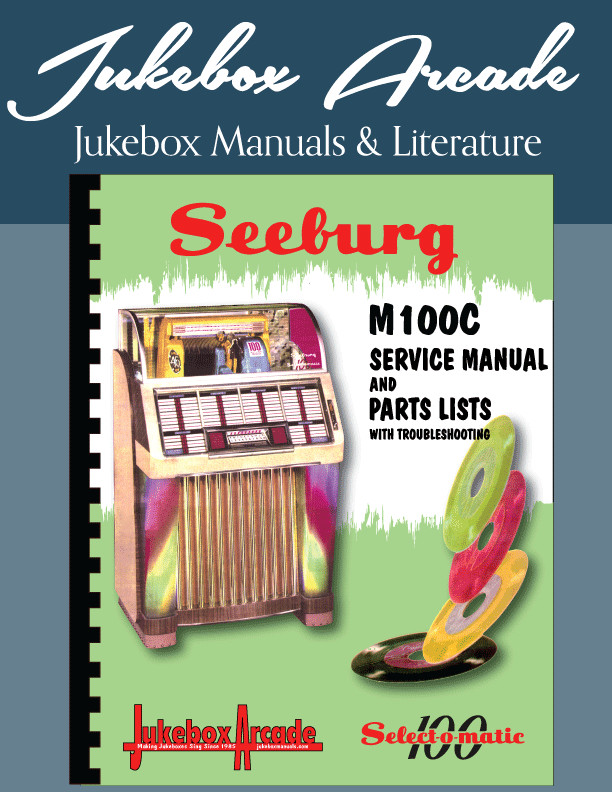 NEW Seeburg M100C Service Manual, Parts Lists and Troubleshooting Charts