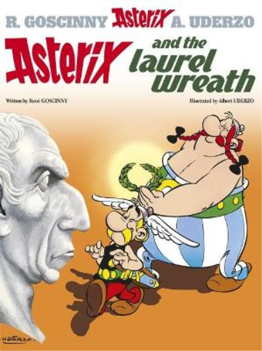 Rene Goscinny Asterix: Asterix and The Laurel Wreath (Paperback) (UK IMPORT)