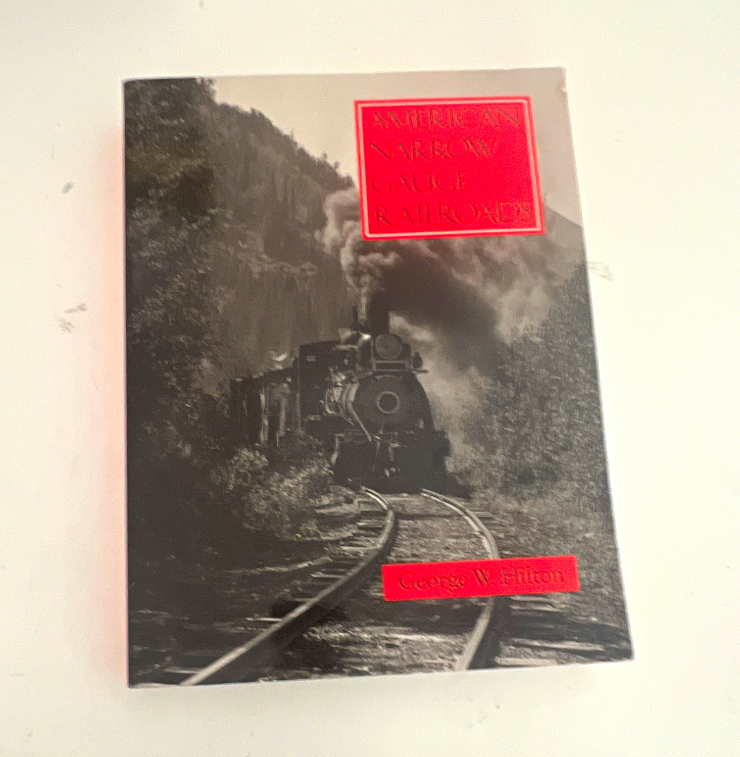American Narrow Gauge Railroads by George W. Hilton, Stanford Univ Press 1990