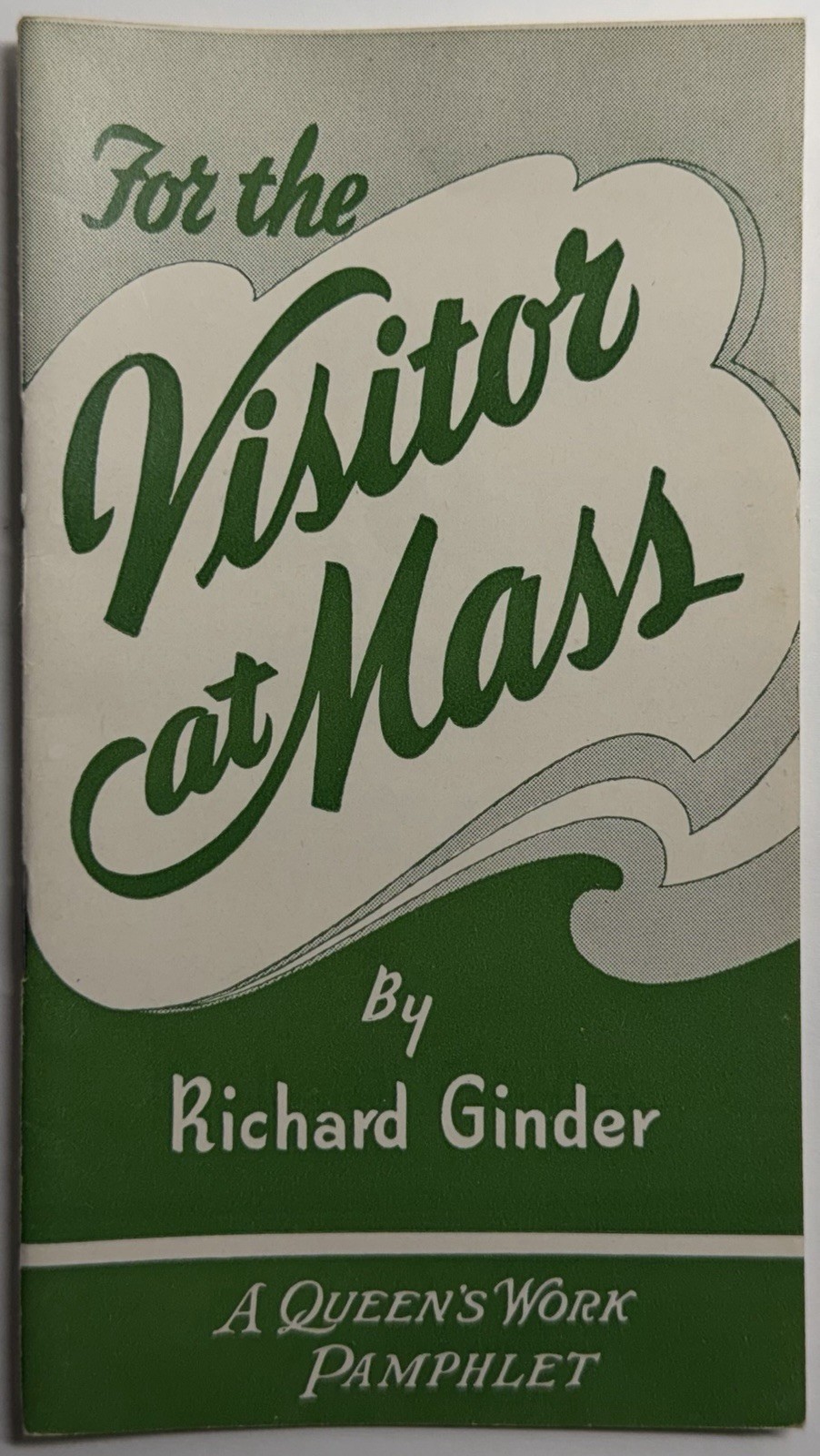 For the Visitor at Mass,  Vintage 1941 Holy Devotional Booklet.