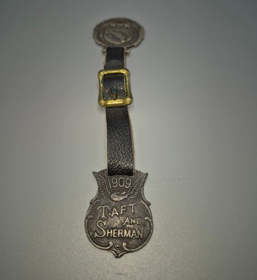 1909 Taft Sherman Presidential Campaign Fob 1928 Racing Pigeon Milwaukee WI