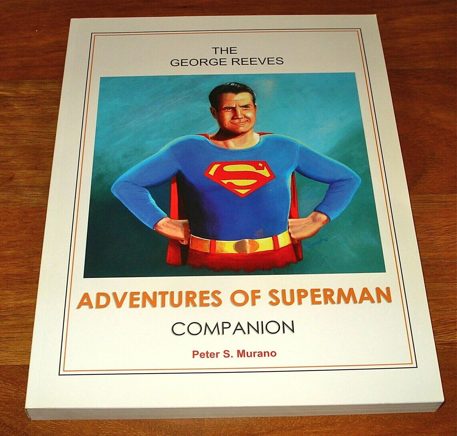 SAVE The GEORGE REEVES Adventures of SUPERMAN Companion Author signed $20 OFF