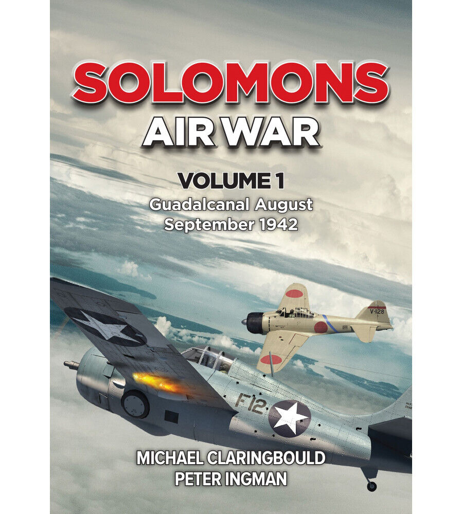 Solomons Air War Volume 1 Guadalcanal August Sept 1942 NEW BOOK USMC Marines WW2