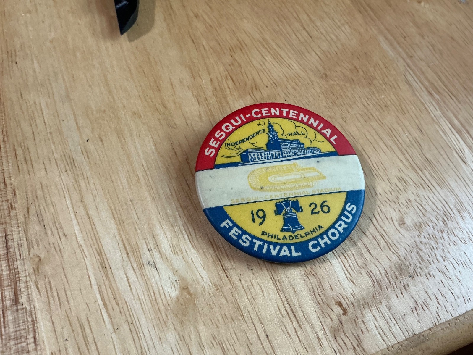 Antique 1926 Philadelphia Sesquicentennial Pinback Button Festival Chorus - Rare Antique 1926 Philadelphia Sesquicentennial Pinback Button Festival Chorus - Rare
