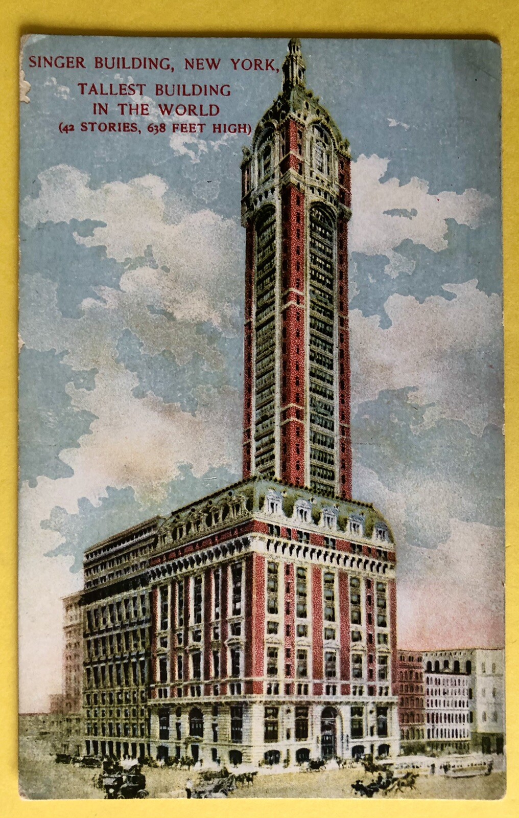 VINTAGE Postcard 1910 Singer Building Tallest World City Landmark New York NY VINTAGE Postcard 1910 Singer Building Tallest World City Landmark New York NY