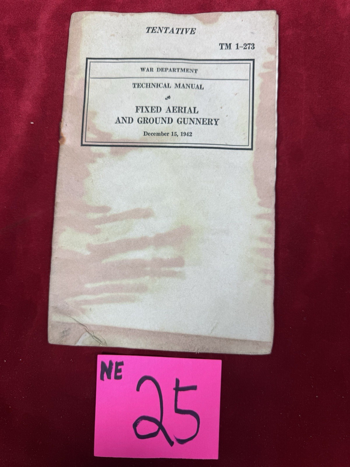 WW2 US Manual For Fixed Aerial And Ground Gunner NE25