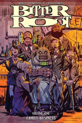 Bitter Root Volume 1: Family Business (paperback)