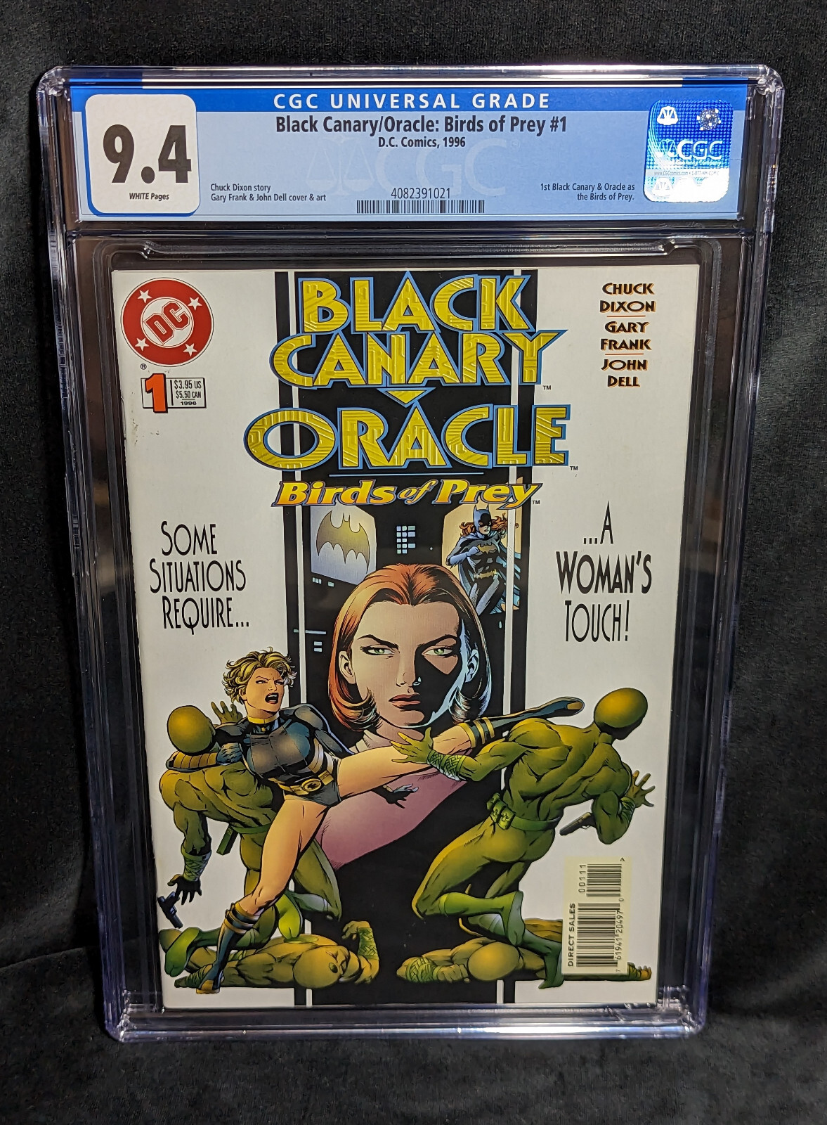 Black Canary / Oracle : Birds of Prey # 1 (1996) CGC 9.4 1st Birds of Prey DC