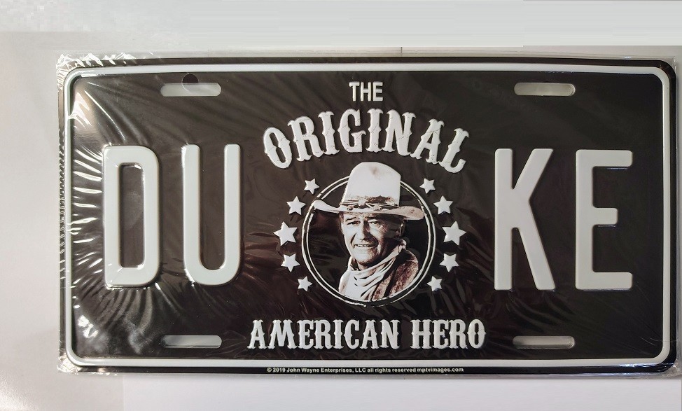 John Wayne The Original American Hero License Plate Style Sign