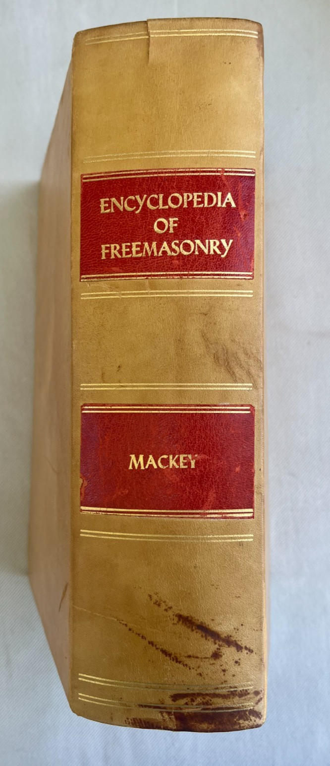 1874 Encyclopedia of Freemasonry by Albert G. Mackey - rebound in calf leather 1874 Encyclopedia of Freemasonry by Albert G. Mackey - rebound in calf leather