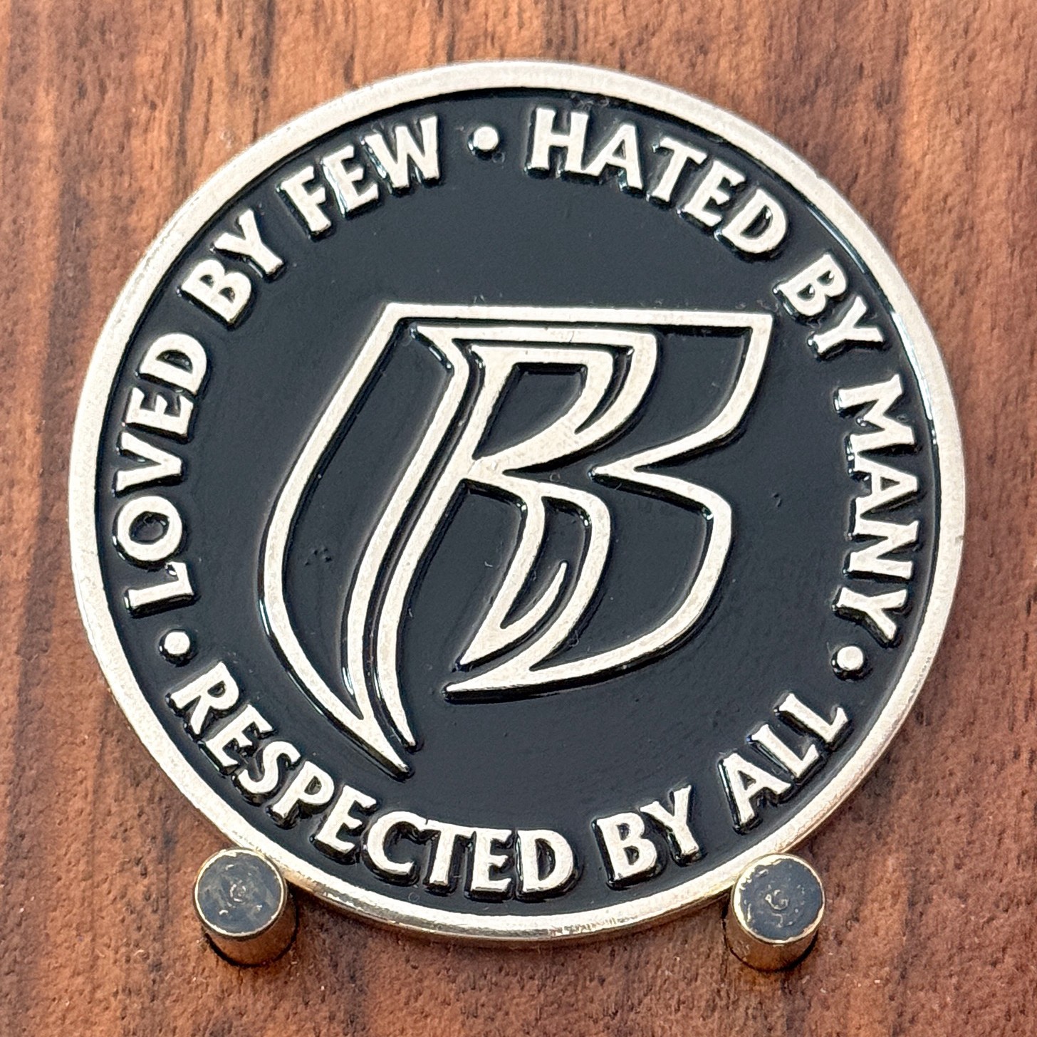 Loved By Few Hated By Many Respected By All Logo Challenge Coin  W#26