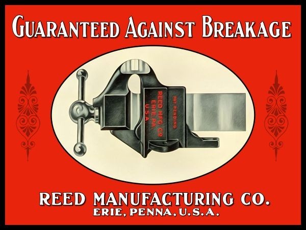 Reed Mfg. Vises of Erie Pennsylvania New Metal Sign: 12x16\