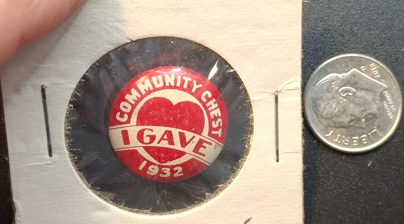 Vintage 1932 Community Chest I GAVE pinback button pin