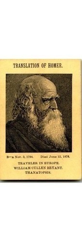 William Cullen Bryant Card - Poet Journalist & Homer Translator - 1800s Era William Cullen Bryant Card - Poet Journalist & Homer Translator - 1800s Era