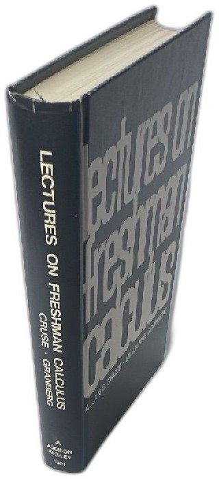 Lectures On Freshman Calculus 1971 Allan B Cruse Millianne Granberg Addison-Wesl