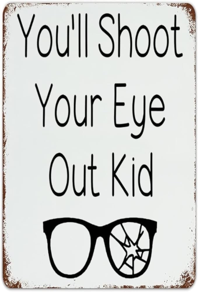 Vintage You'll Shoot Your Eye Out Kid Tin Metal Signs Home Décor 8x12