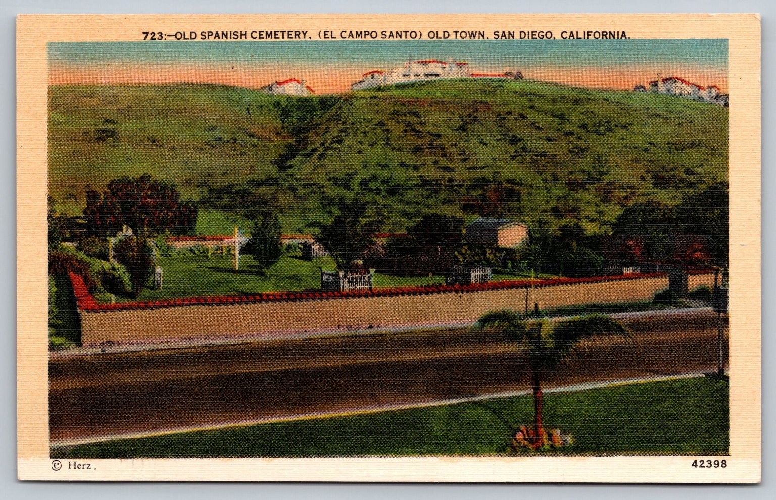 Old Spanish Cemetery El Campo Santo San Diego CA Linen Postcard Herz