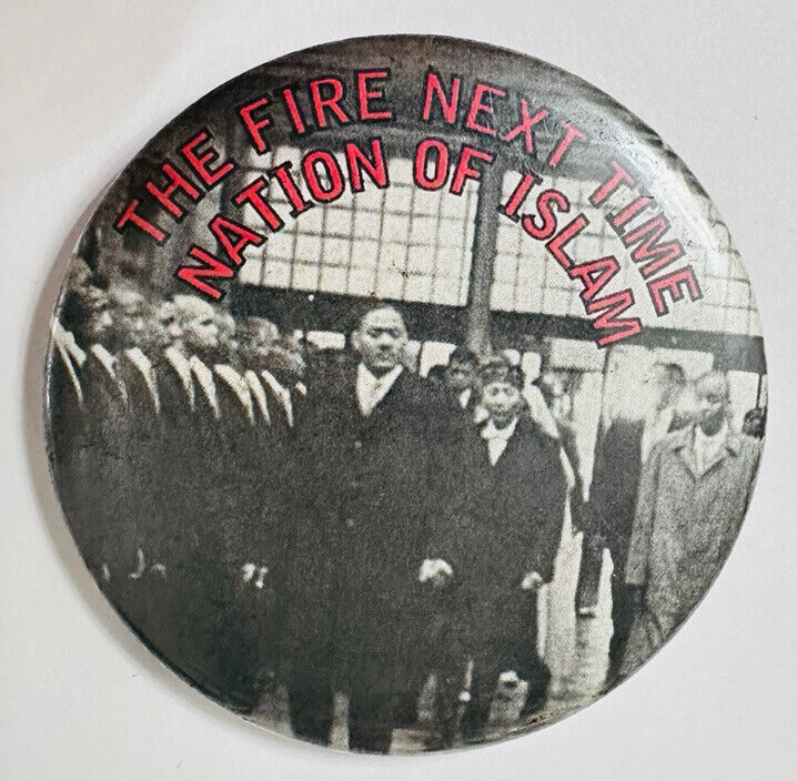 Nation Of Islam The Fire Next Time James Baldwin 2” Pinback Button