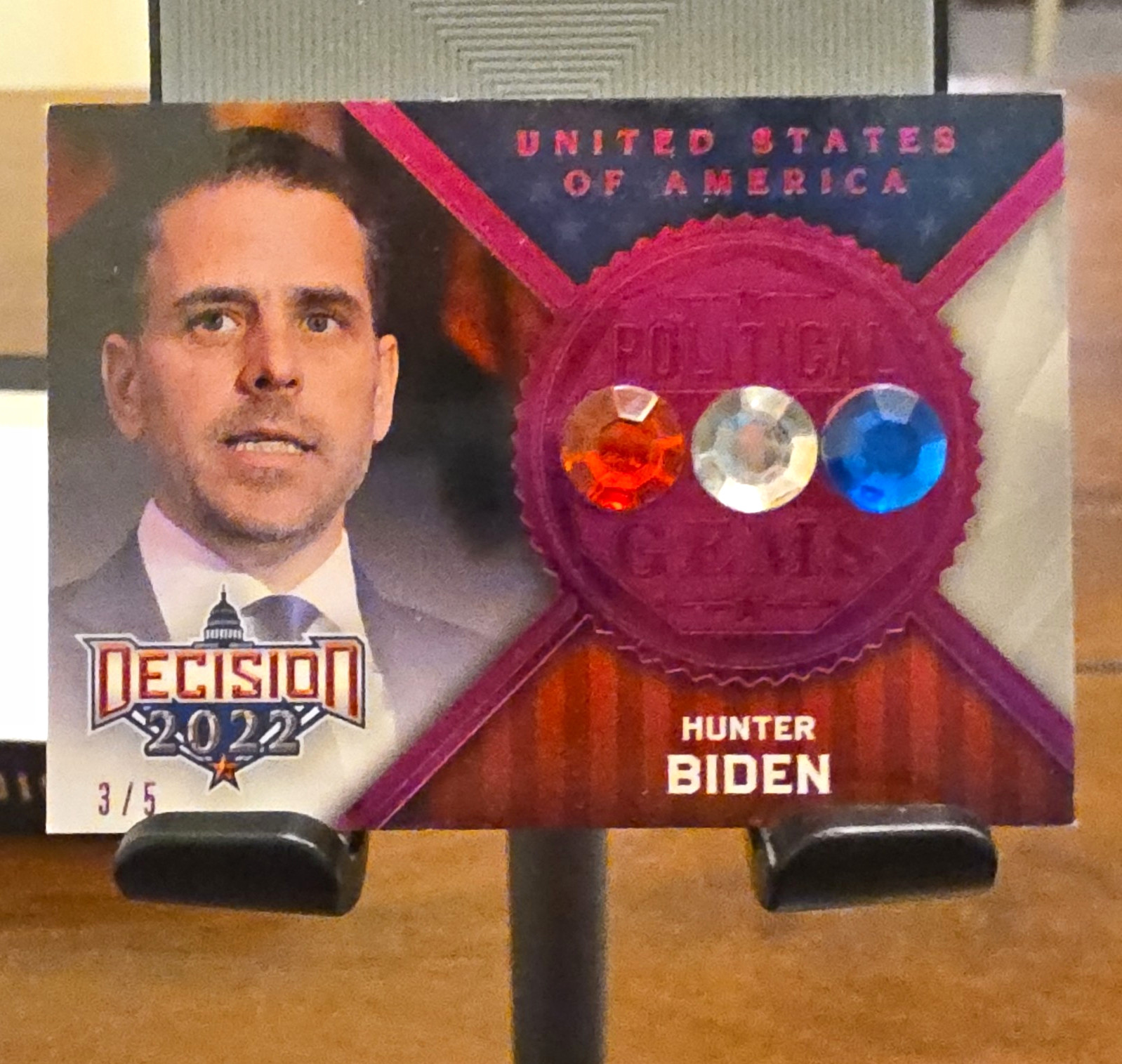 Decision 2022 Hunter Biden Political Gem /5