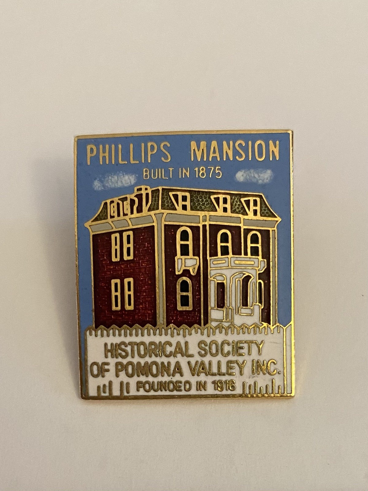 Phillips Mansion Historical Society Of Pomona Valley Lapel Pin P168