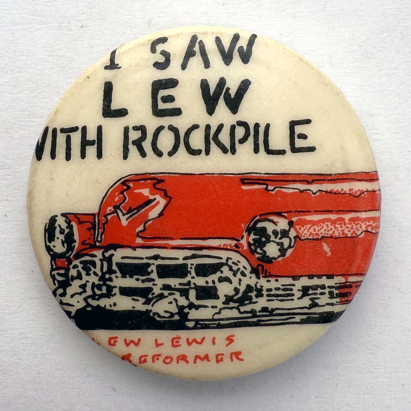 Vintage 70s I SAW LEW LEWIS REFORMER WITH ROCKPILE promo pin Stiff button badge