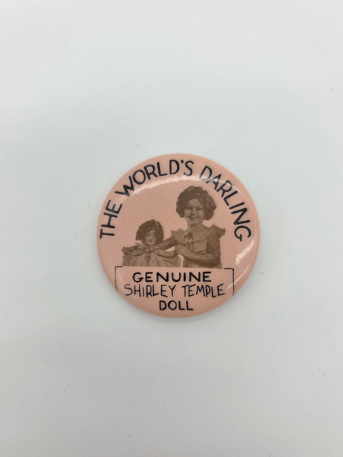 Vintage Shirley Temple Pinback Button The World's Darling Genuine Doll Promo Bad