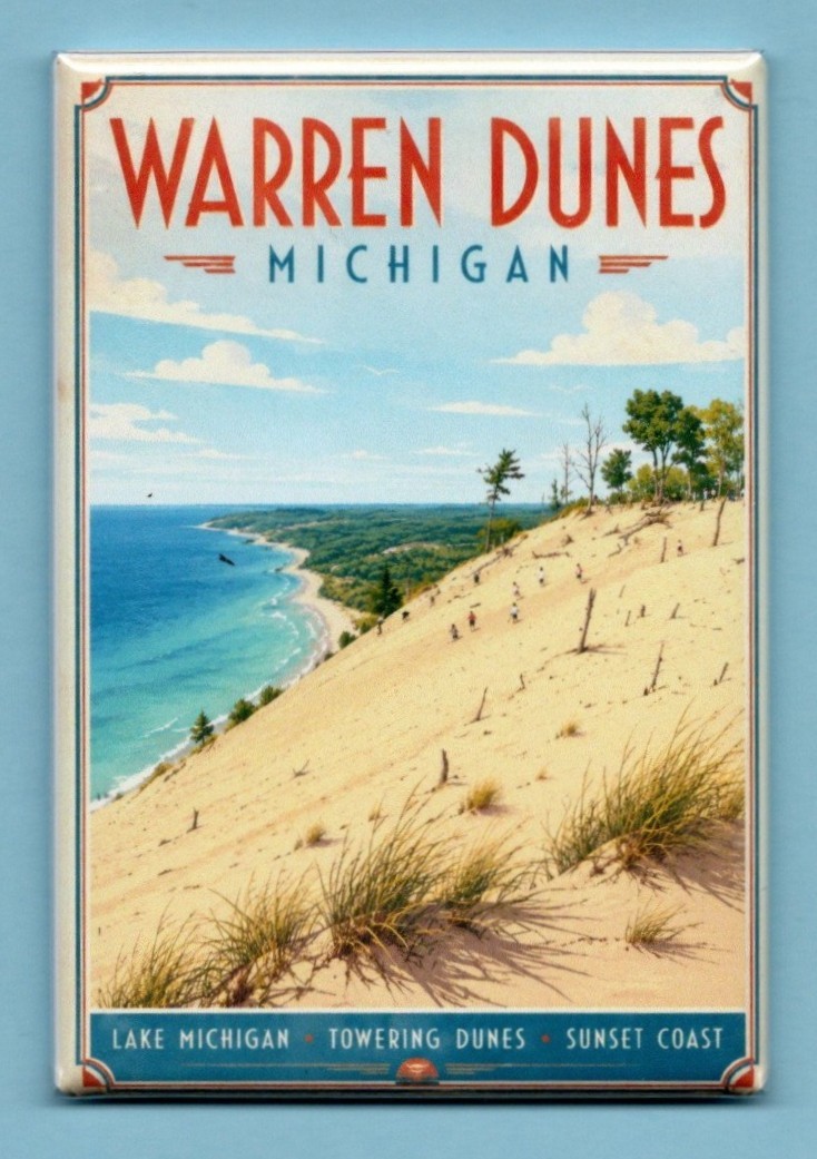 WARREN DUNES MICHIGAN STATE PARK TRAVEL POSTER *2X3 FRIDGE MAGNET* LAKE MICHIGAN