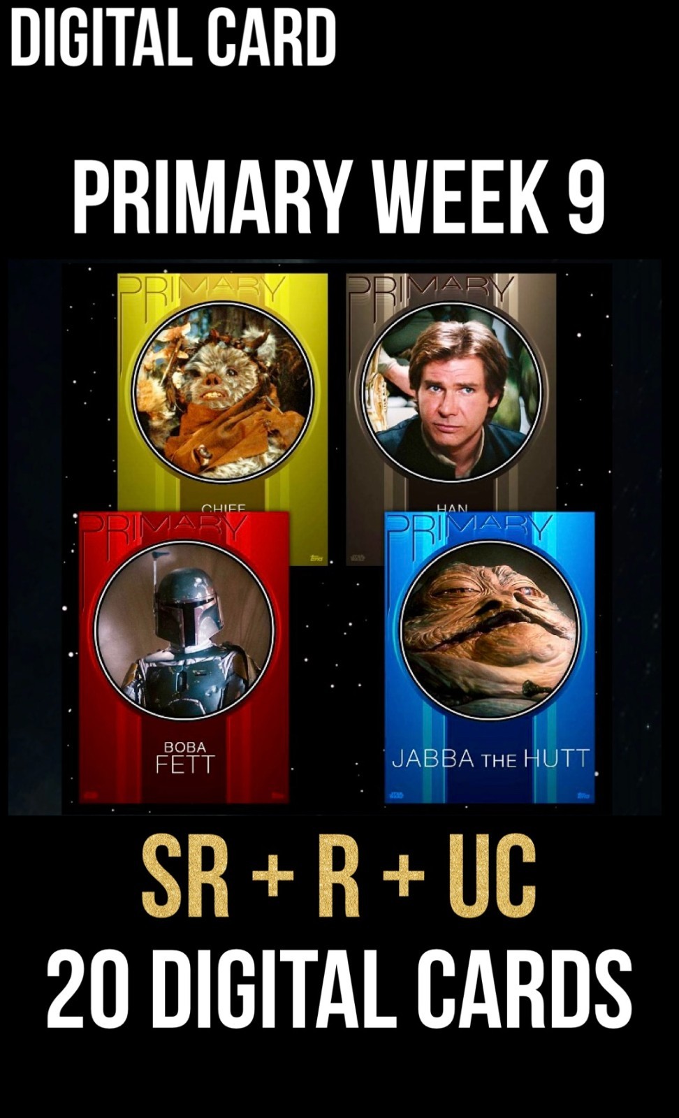 PRIMARY Week 9 SR Orange Purple Yellow Red Blue 20 Card Topps Star Wars Trader