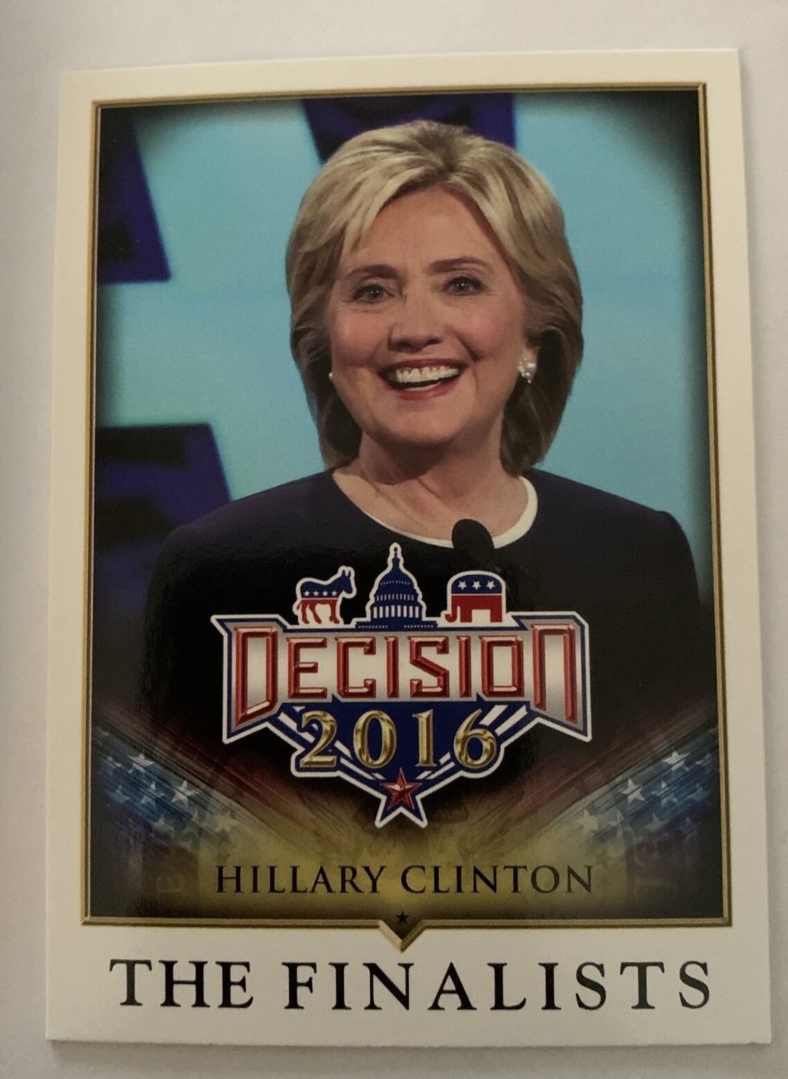 Decision 2016 Hillary Clinton The Finalists Trading Card #82