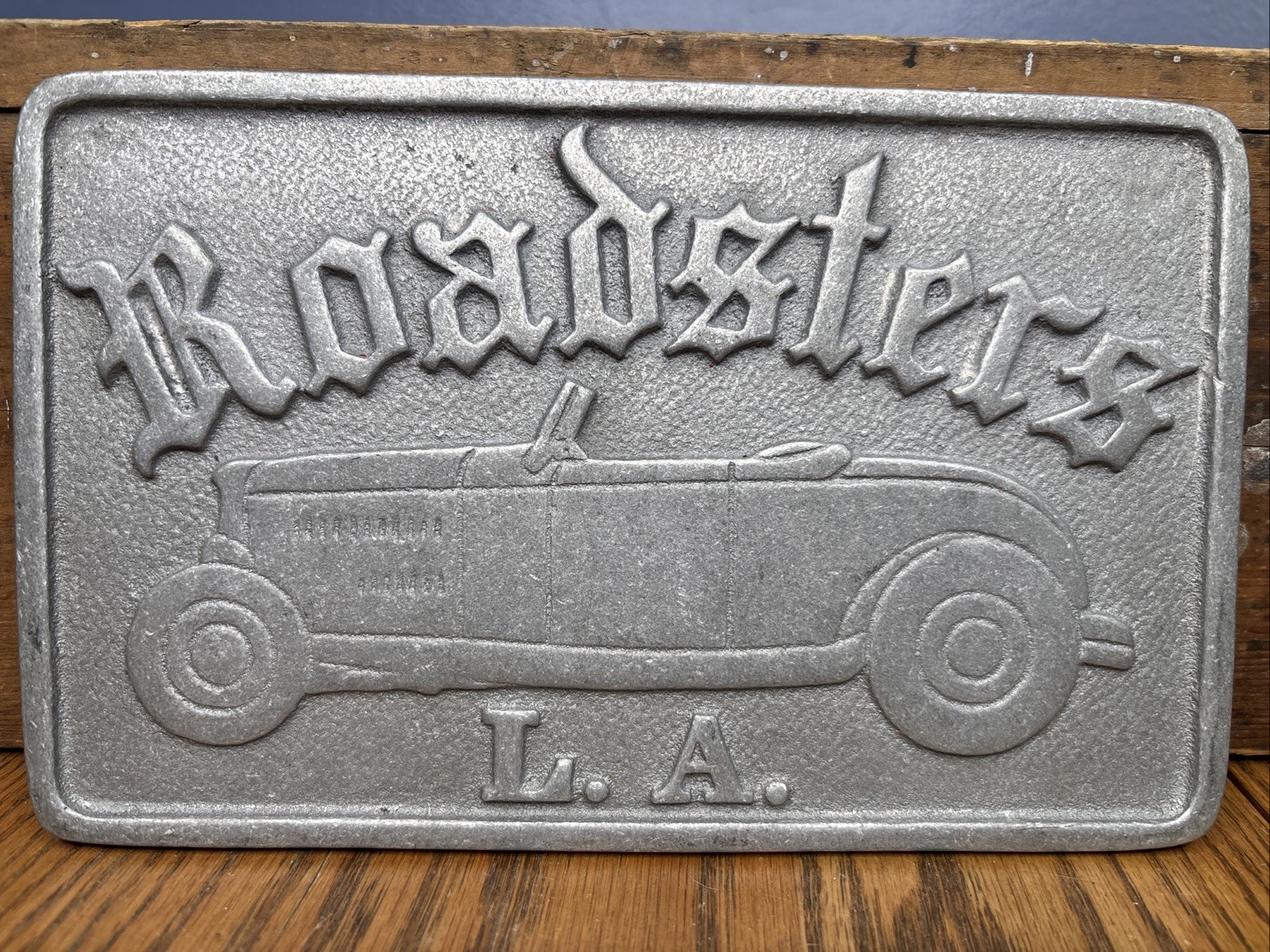 Vintage Original ROADSTERS L.A. Los Angeles CA Car Club Plaque Sign Embossed