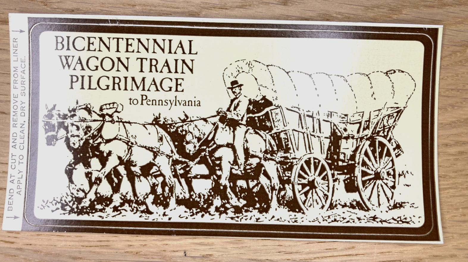 Bicentennial Wagon Trail Pilgrimage to Pennsylvania Vintage Sticker - New