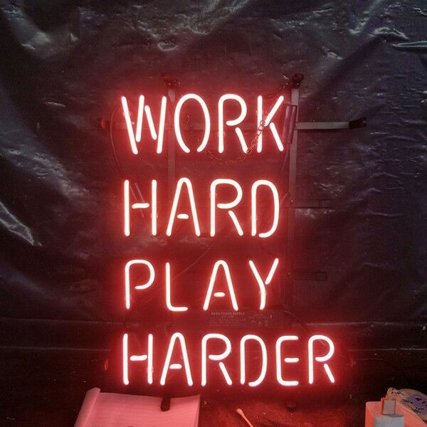 Work Hard Play Harder Neon Light Sign 20\