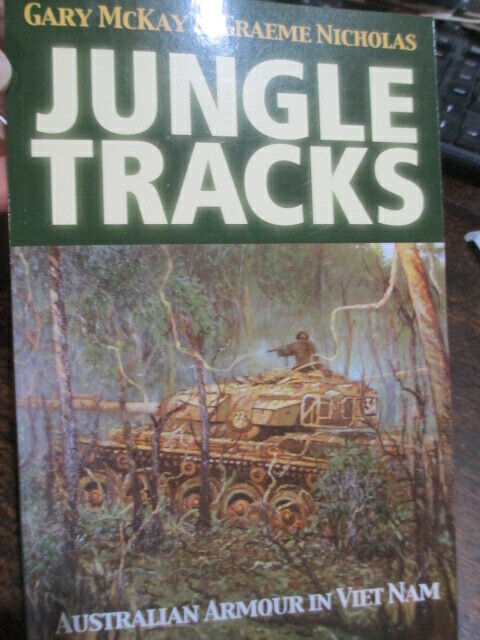 Australian Armour Vietnam War Jungle Tracks Veteran Memoirs Book by G Mckay 