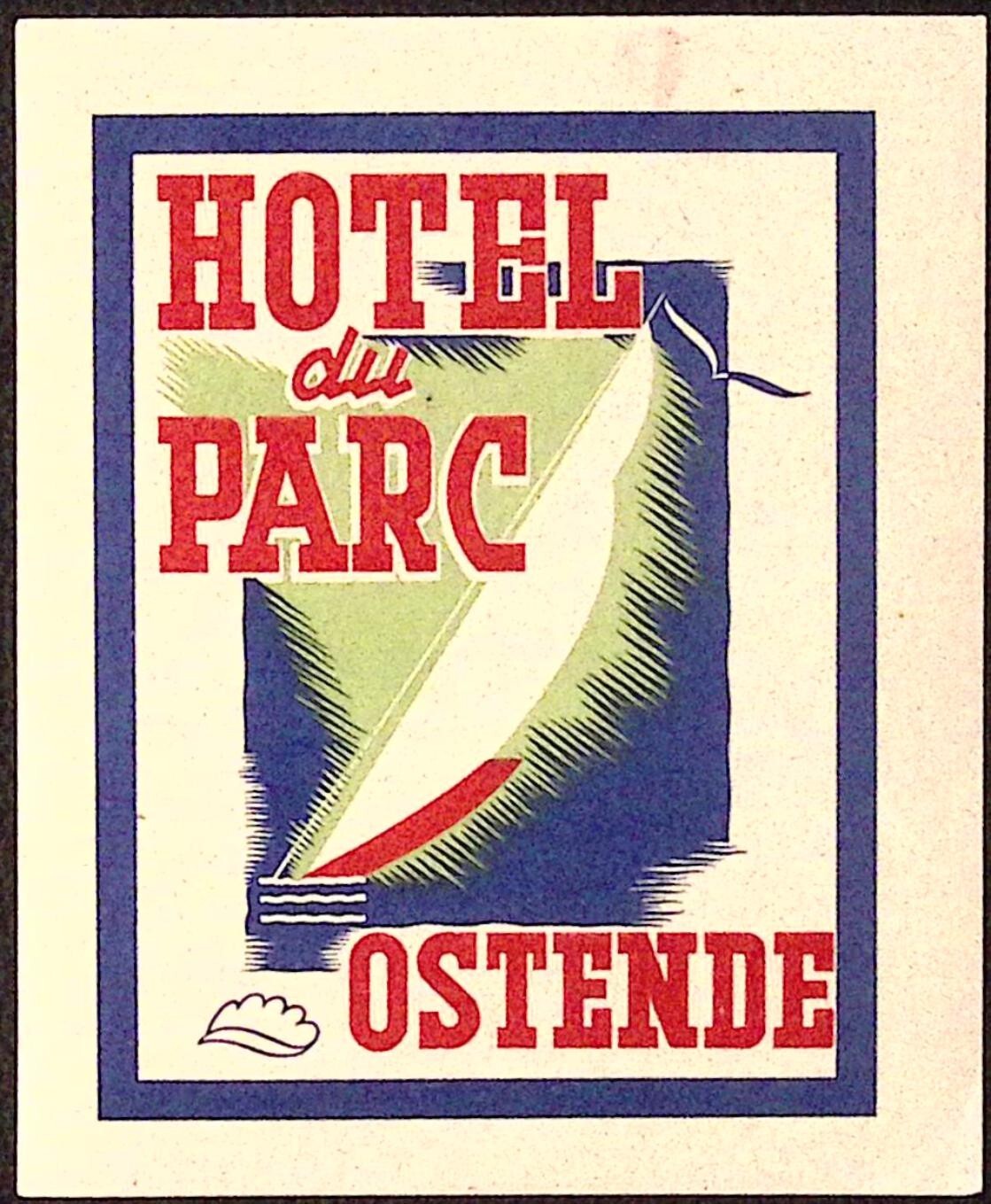 Hotel du Parc Ostende Belgium FRENCH Vintage Luggage Label 3.25 x 4\ Hotel du Parc Ostende Belgium FRENCH Vintage Luggage Label 3.25 x 4\