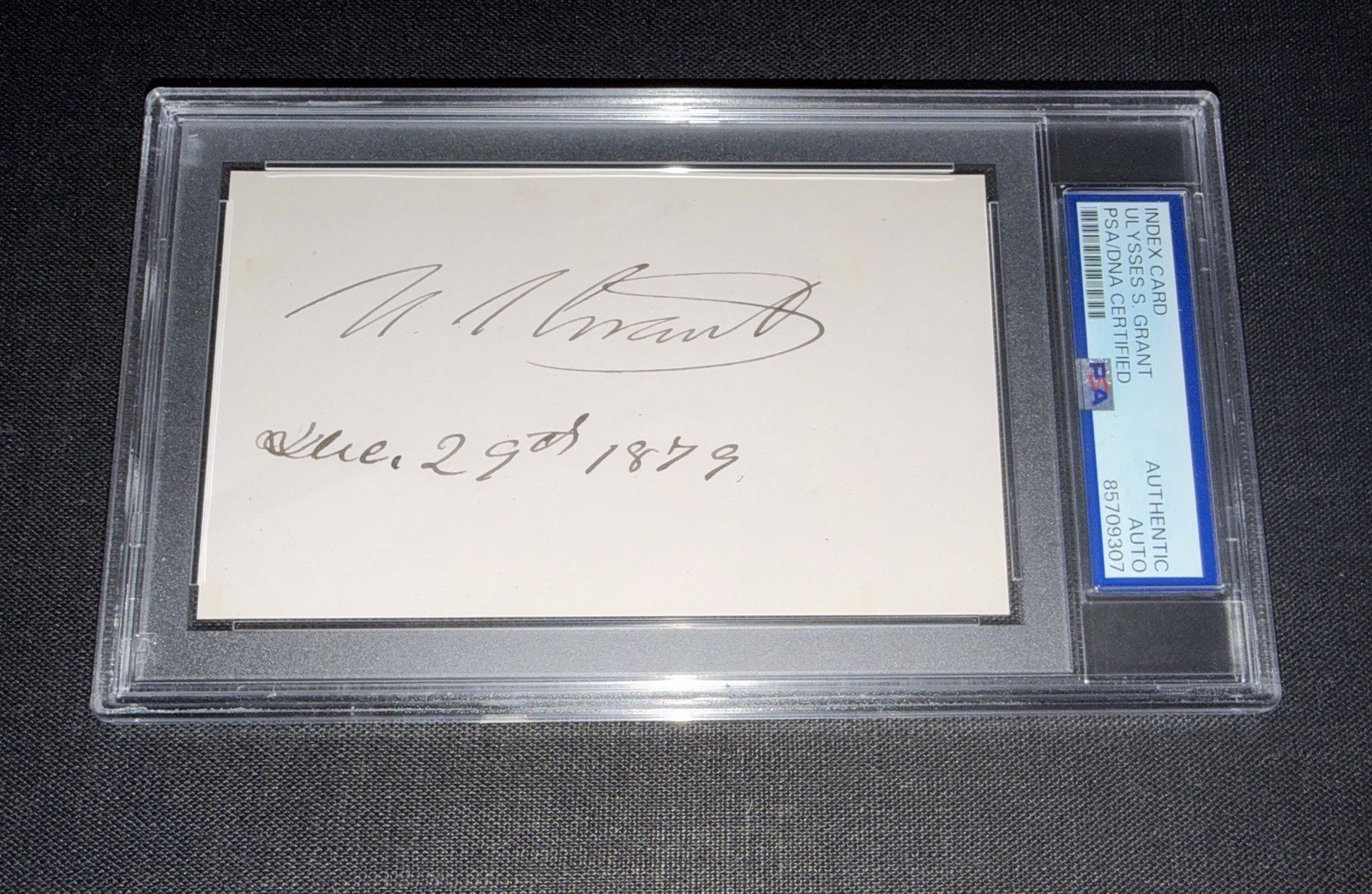 Ulysses S. Grant Signed 3x5 Cut PSA Slabbed 18th President Of The United States