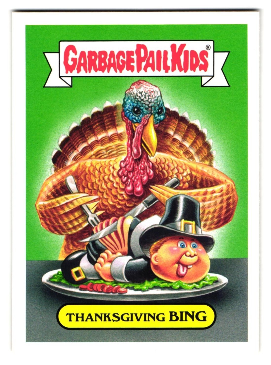 Thanksgiving BING GPK Garbage Pail Kids Topps 2016 US Historical Event #2b