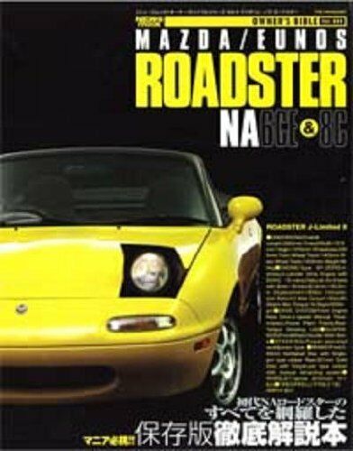 Mazda Eunos Roadster Owner\'s Bible #4 NA 6CE & 8C Fan Book