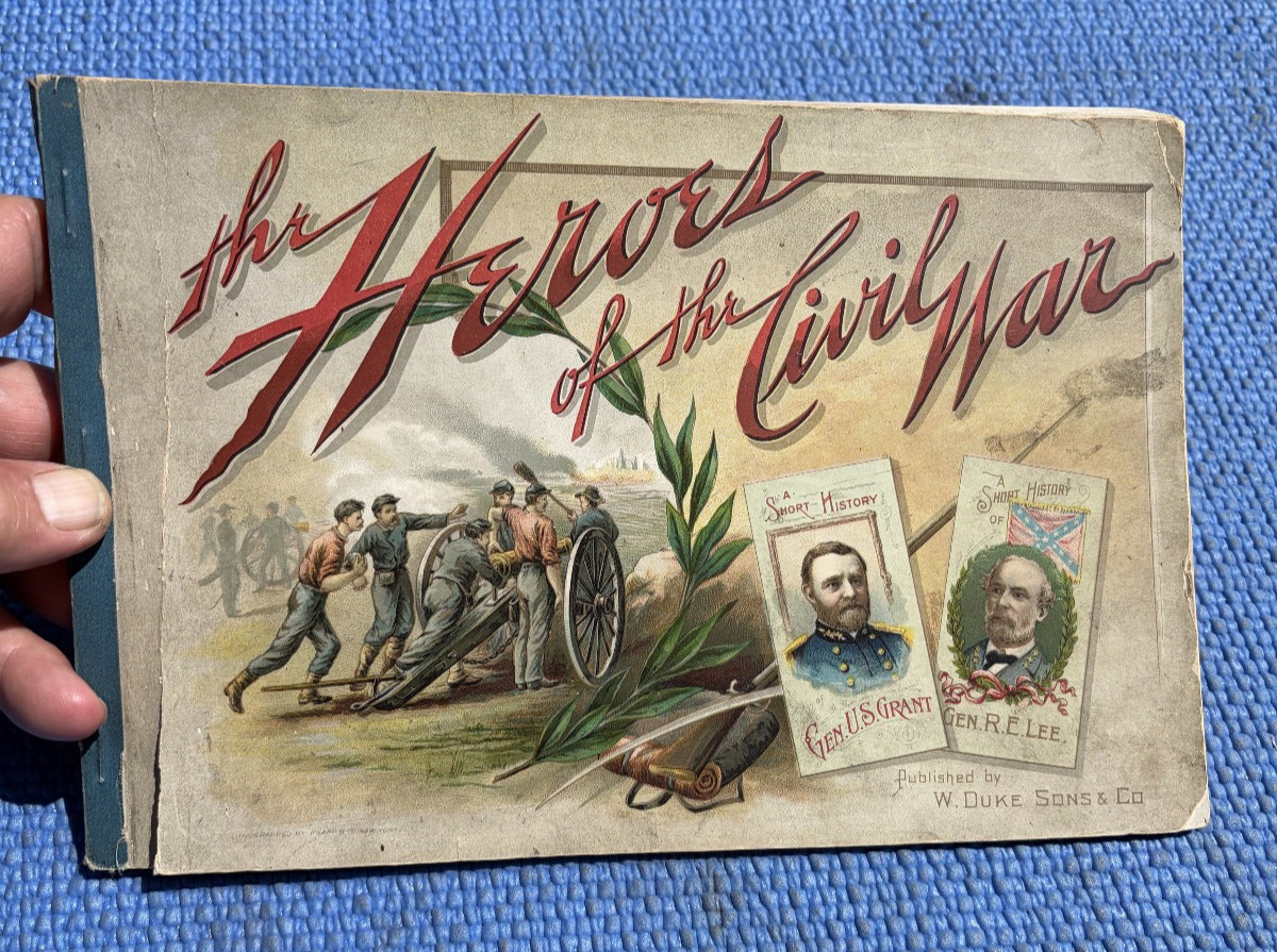 W. Duke & Sons Tobacco Card Album---Heroes Of The Civil War ~ 1889 - Full 10 x 7 W. Duke & Sons Tobacco Card Album---Heroes Of The Civil War ~ 1889 - Full 10 x 7