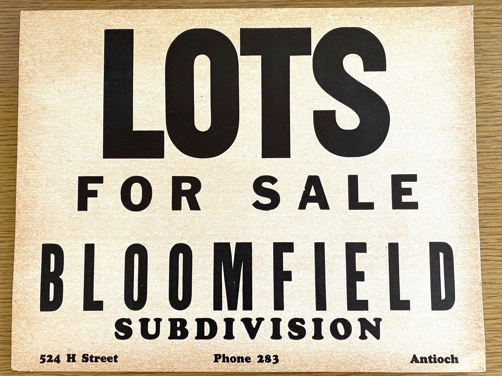 1920s ANTIOCH, CALIFORNIA - LOTS FOR SALE vintage cardboard sign BLOOMFIELD AREA 1920s ANTIOCH, CALIFORNIA - LOTS FOR SALE vintage cardboard sign BLOOMFIELD AREA