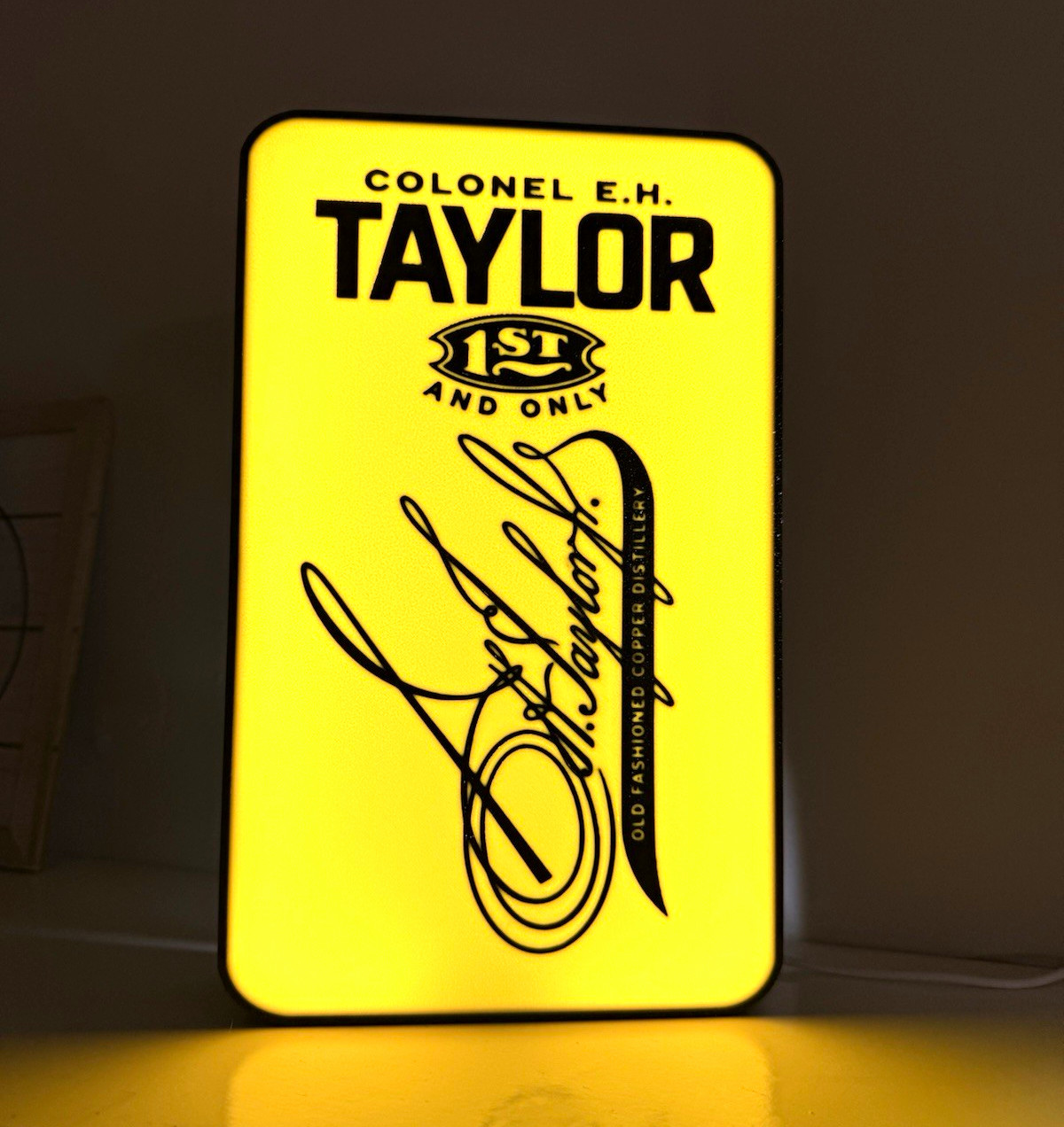 Colonel E.H. Taylor “1st and Only” Light-Up Distillery Sign, Yellow/Black